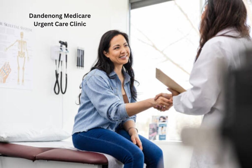 Dandenong Medicare Urgent Care Clinic