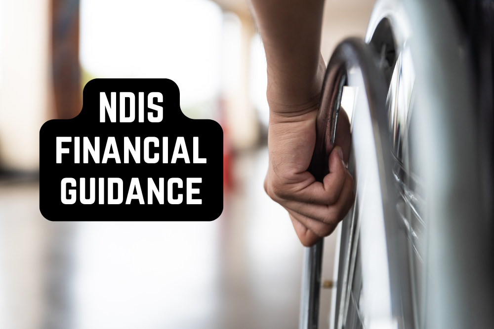 NDIS financial guidance