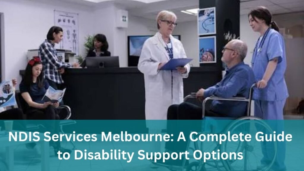 NDIS services Melbourne